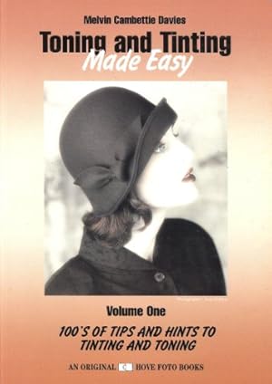 Seller image for Toning and Tinting Made Easy: 100's of Tips and Hints to Tinting and Toning, Vol. 1 for sale by WeBuyBooks