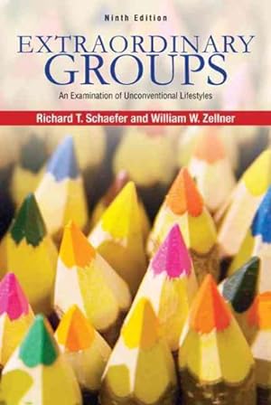 Imagen del vendedor de Extraordinary Groups : An Examination of Unconventional Lifestyles a la venta por GreatBookPrices