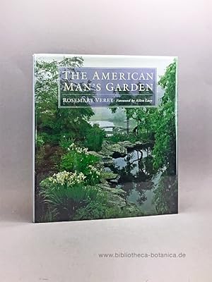 Bild des Verkufers fr The American Man's Garden. zum Verkauf von Bibliotheca Botanica