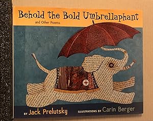 Seller image for Behold the Bold Umbrellaphant: and Other Poems for sale by Bookshelfillers
