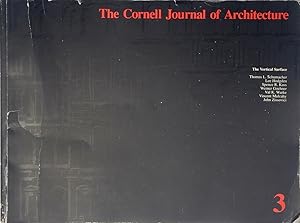 The Cornell Journal of Architecture 3 : The Vertical Surfac e