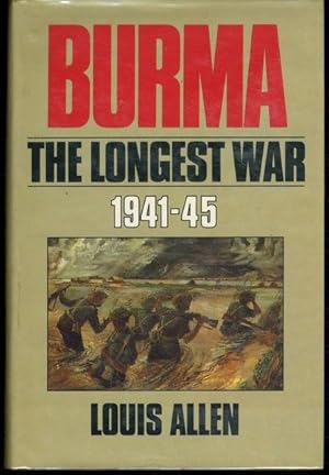 Bild des Verkufers fr Burma: The Longest War, 1941-1945 zum Verkauf von Lavendier Books