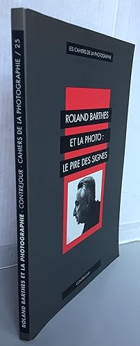 Roland Barthes et la photographie : le pire des signes