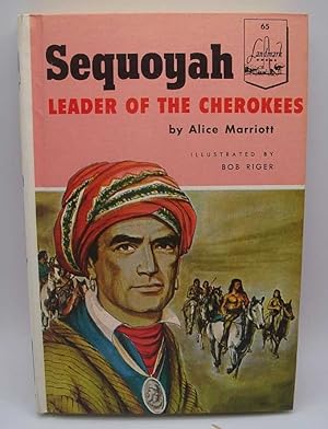 Sequoyah: Leader of the Cherokees (Landmark Books #65)