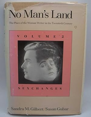 Image du vendeur pour No Man's Land: The Place of the Woman Writer in the Twentieth Century Volume 2-Sexchanges mis en vente par Easy Chair Books