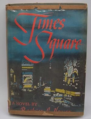 Bild des Verkäufers für Times Square: A Novel zum Verkauf von Easy Chair Books