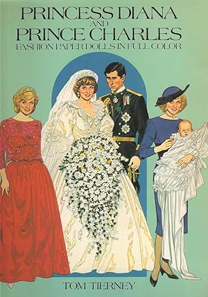 Princess Diana and Prince Charles Fashion Paper Dolls in Full Colour
