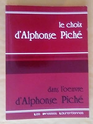 Seller image for Le choix d'Alphonse Pich dans l'oeuvre d'Alphonse Pich for sale by Claudine Bouvier