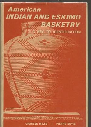 American Indian and Eskimo Basketry A Key to Identification