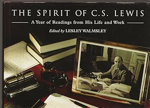 The Spirit of C. S. Lewis A Year of Readings from His Life and Work