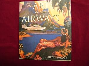 Seller image for The Art of the Airways. for sale by BookMine