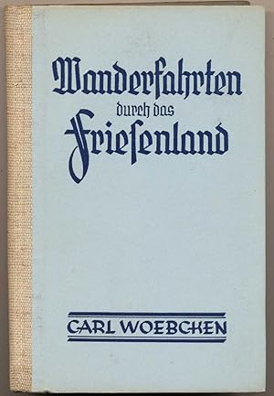 Seller image for Wanderfahrten durch das Friesenland. for sale by Melzers Antiquarium