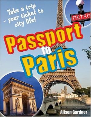Seller image for Passport to Paris!: Age 7-8, Above Average Readers (White Wolves Non Fiction) for sale by WeBuyBooks