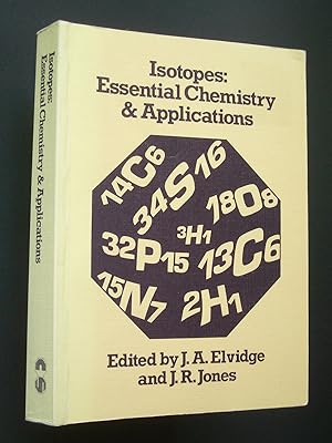 Isotopes: Essential Chemistry & Applications