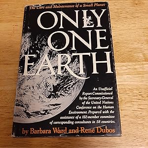 Seller image for Only One Earth: The Care and Maintenance of A Small Planet for sale by Whitehorse Books