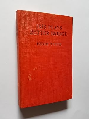 Seller image for Iris Plays Better Bridge for sale by masted books