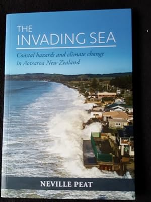 The invading sea : coastal hazards and climate change in Aotearoa New Zealand