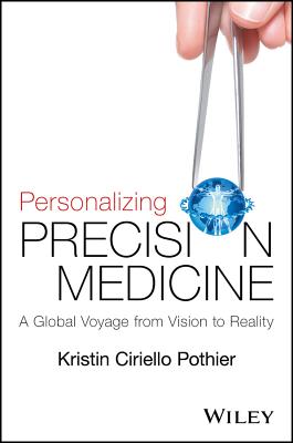 Imagen del vendedor de Personalizing Precision Medicine: A Global Voyage from Vision to Reality (Paperback or Softback) a la venta por BargainBookStores