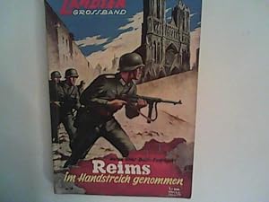 Bild des Verkufers fr Reims im Handstreich genommen : Landser-Groband 18. zum Verkauf von ANTIQUARIAT FRDEBUCH Inh.Michael Simon