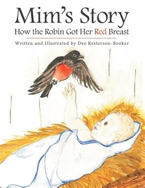 Seller image for Mims Story : How the Robin Got Her Red Breast for sale by GreatBookPricesUK