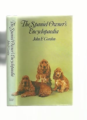 The Spaniel Owner's Encyclopaedia
