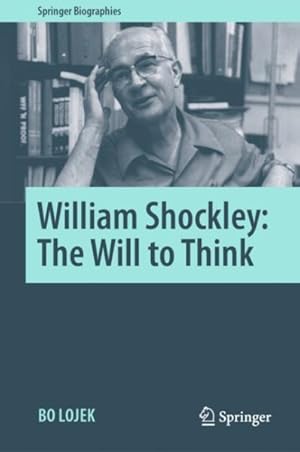 Seller image for William Shockley : The Will to Think for sale by GreatBookPricesUK