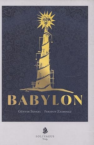 Imagen del vendedor de Babylon "Babylon" ist ein Auftragswerk der Sommerspiele Melk. a la venta por Versandantiquariat Nussbaum