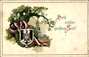 Wappen Ansichtskarte / Postkarte Heil unsrer großen Zeit, Bismarckdenkmal