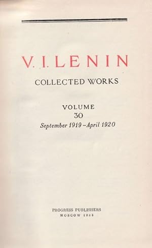 Lenin Collected Works: Volume 30, September 1919- April 1920