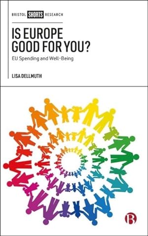 Image du vendeur pour Is Europe Good for You? : EU Spending and Well-Being mis en vente par GreatBookPrices
