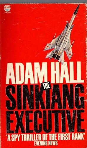 Seller image for THE SINKIANG EXECUTIVE for sale by Mr.G.D.Price