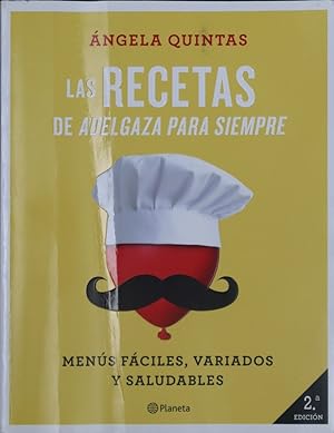 Imagen del vendedor de Las recetas de adelgaza para siempre : menús fáciles, variados y saludables a la venta por Librería Alonso Quijano