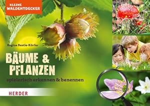 Imagen del vendedor de Kleine Waldentdecker: Bume & Pflanzen -Language: german a la venta por GreatBookPrices