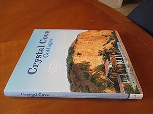 Image du vendeur pour Crystal Cove Cottages: Islands in Time on the California Coast mis en vente par Arroyo Seco Books, Pasadena, Member IOBA