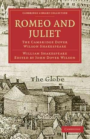 Image du vendeur pour Romeo and Juliet : The Cambridge Dover Wilson Shakespeare mis en vente par GreatBookPrices