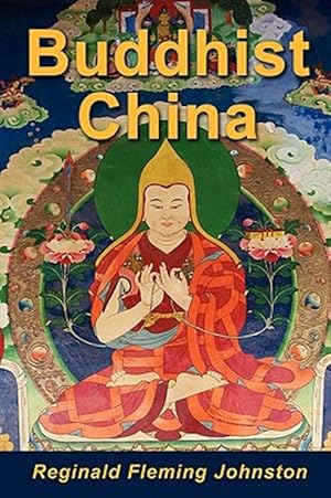 Image du vendeur pour Buddhist China mis en vente par GreatBookPrices