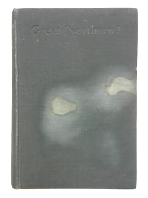 Seller image for Great Northern? for sale by World of Rare Books