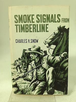 Seller image for Smoke signals from Timberline for sale by World of Rare Books