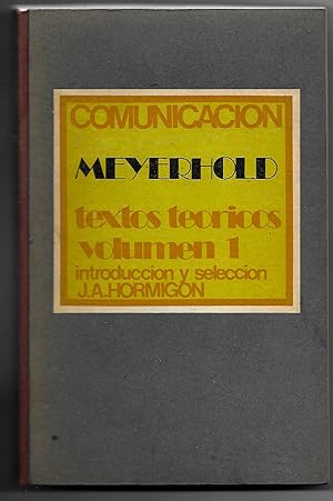 Meyerhold. Textos teóricos volumen 1