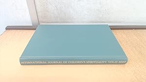 Seller image for International Journal Of Childrens Spirituality, Volume 12 for sale by BoundlessBookstore