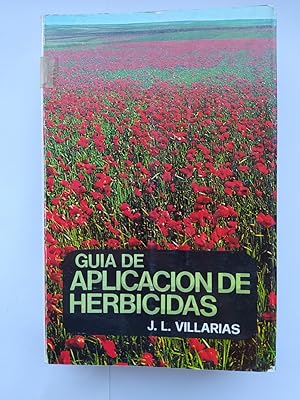 Imagen del vendedor de GUA DE APLICACIN DE HERBICIDAS. a la venta por TraperaDeKlaus