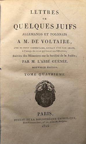 Imagen del vendedor de Lettres de Quelques Juifs Allemands et Polonais A M. de Voltaire, avec un Petit Commentaire, extrait d'un plus grand . Suivies des Mmoires sur la fertilit de la Jude. Nouvelle Edition. a la venta por William Matthews/The Haunted Bookshop