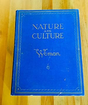 Seller image for NATURE AND CULTURE WOMAN. for sale by Highstreet Books ABA ILAB