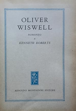 Seller image for Oliver Wiswell for sale by TORRE DI BABELE