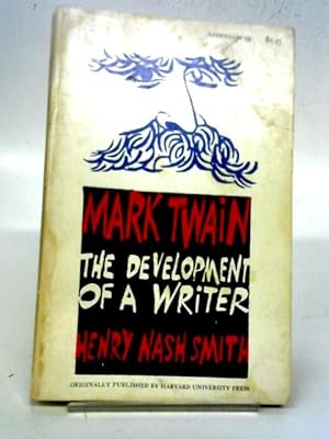 Seller image for Mark Twain The Development of A Writer for sale by World of Rare Books