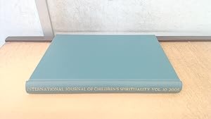 Seller image for International Journal Of Childrens Spirituality, Volume 10 for sale by BoundlessBookstore