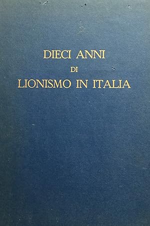 Dieci anni di lionismo in Italia : 1951 - 1961