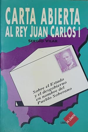 Bild des Verkufers fr Carta abierta al Rey Juan Carlos zum Verkauf von Librera Alonso Quijano