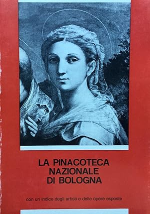 La Pinacoteca Nazionale di Bologna. Notizie storiche e itinerario. Servizi didattici