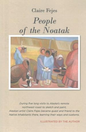 Bild des Verkufers fr People of the Noatak zum Verkauf von GreatBookPrices